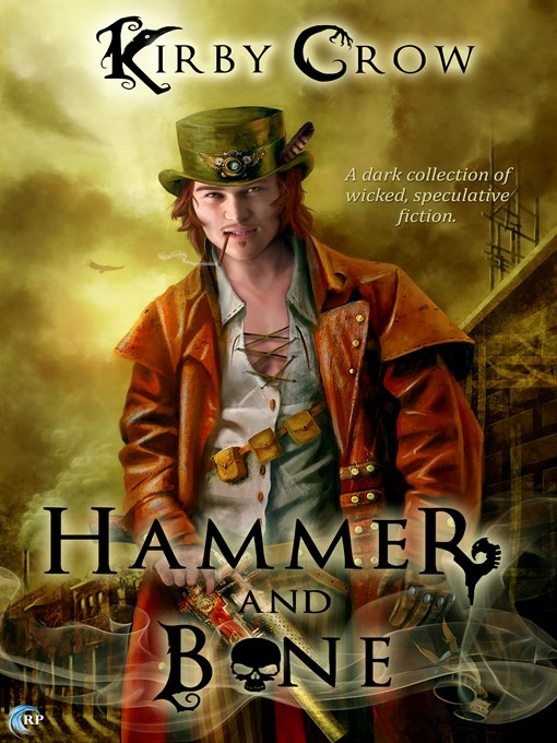Title details for Hammer and Bone by Kirby Crow - Available
